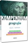 Kompendium. Geografia. Liceum/technikum