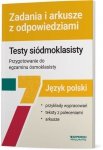 Język polski. Testy siódmoklasisty. Zadania i arkusze. Cykl 2025