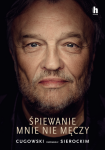 Śpiewanie mnie nie męczy. Oprawa miękka