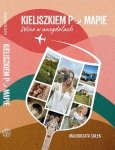 Kieliszkiem po mapie. Wino w anegdotach
