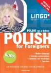 Polski raz a dobrze. Polish for Foreigners. Wersja angielska. Intensywny kurs języka polskiego dla obcokrajowców (ePUB i mobi)