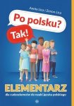 Po polsku? Tak! Elementarz dla dzieci uczących się języka polskiego jako drugiego z płytą CD