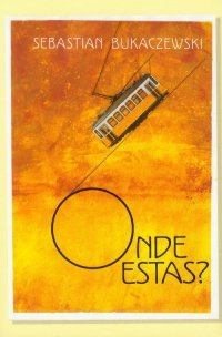 Onde estas? 