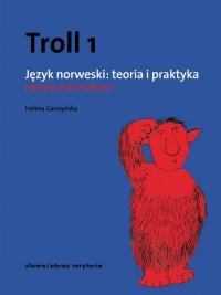 Troll 1 Język norweski teoria i praktyka Poziom podstawowy 