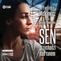 Sen przychodzi nad ranem 