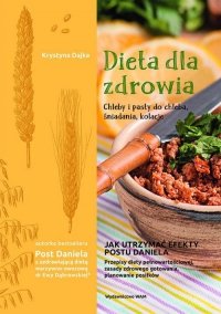 Dieta dla zdrowia Chleby i pasty do chleba śniadania, kolacje 
