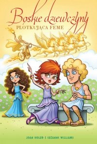Boskie dziewczyny. Tom 10. Plotkująca Feme 