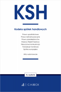 KSH. Kodeks spółek handlowych oraz ustawy towarzyszące 