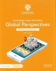 Cambridge Lower Secondary Global Perspectives Teacher's Resource 7 with Digital Access