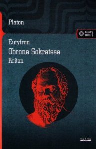 Eutyfron Obrona Sokratesa Kriton