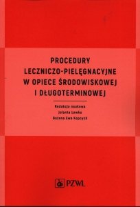 Procedury leczniczo-pielęgnacyjne w opiece środowiskowej i długoterminowej