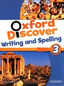 Oxford Discover 3 Writing and Spelling