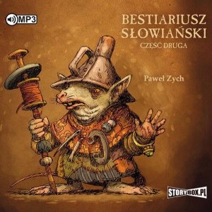 Bestiariusz słowiański Część 2 Rzecz o biziach, kadukach i samojadkach
