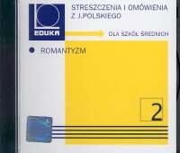 Streszczenia i omówienia z języka polskiego Romantyzm