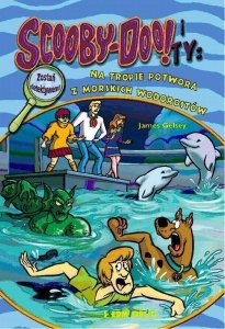 Scooby-Doo! i Ty Na tropie Potwora z Morskich Wodorostów Tom 20