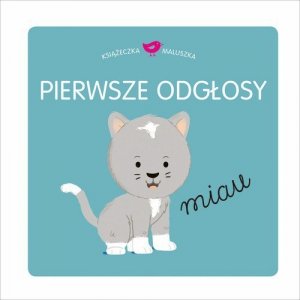 Książeczka maluszka Pierwsze odłosy