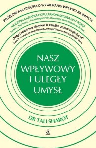 Nasz wpływowy i uległy umysł