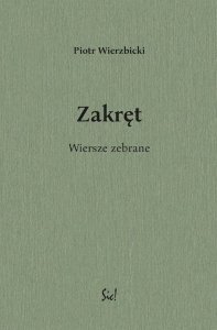 Zakręt Wiersze zebrane
