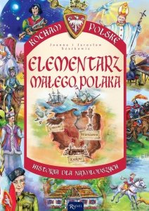 Elementarz małego Polaka. Kocham Polskę