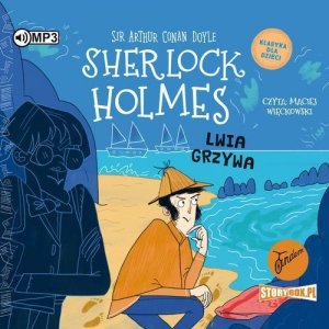 Klasyka dla dzieci Sherlock Holmes Tom 30 Lwia grzywa