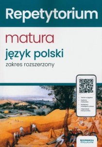 Repetytorium Matura 2024 Język polski Zakres rozszerzony