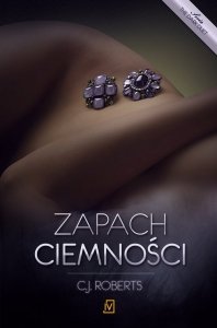 Zapach ciemności. Tom 2 The dark duet