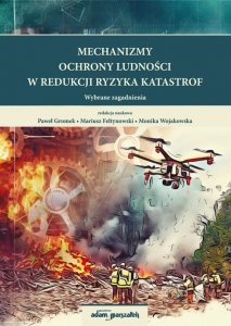 Mechanizmy ochrony ludności w redukcji ryzyka katastrof.