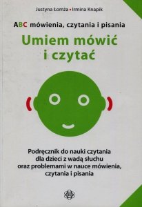 ABC mówienia czytania i pisania Umiem mówić i czytać