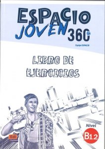 Espacio Joven 360 B1.2 Libro de ejercicios