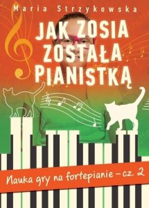 Jak Zosia została pianistką Część 2
