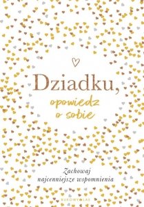 Dziadku, opowiedz o sobie