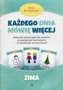 Każdego dnia mówię więcej Zima