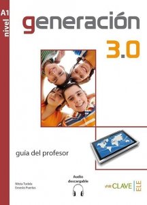 Generacion 3.0 A1 Przewodnik metodyczny + audio