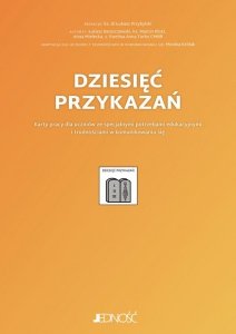Dziesięć przykazań Karty pracy dla uczniów ze specjalnymi potrzebami edukacyjnymi i trudnościami
