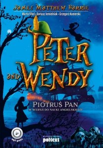 Peter and Wendy. Piotruś Pan w wersji do nauki angielskiego (EBOOK)