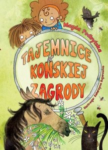 Tajemnice Końskiej Zagrody (EBOOK)