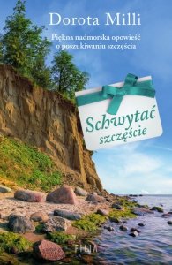 Schwytać szczęście (EBOOK) (EBOOK)