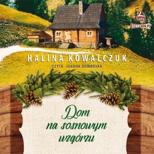 Dom na sosnowym wzgórzu - audiobook / ebook