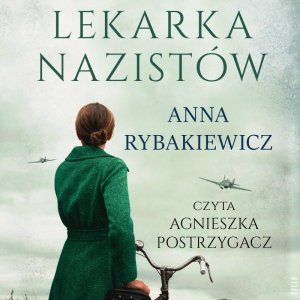 Lekarka nazistów - audiobook / ebook