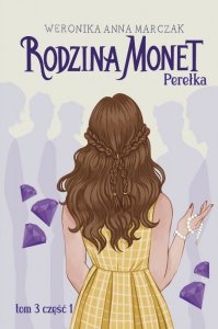 Rodzina Monet. Perełka. Tom 3. Część 1 (EBOOK)