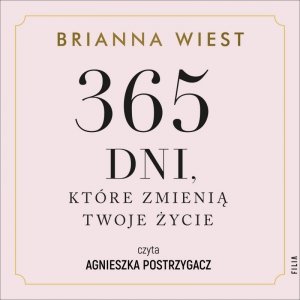 365 dni, które zmienią Twoje życie - audiobook