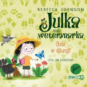 Julka - mała weterynarka. Tom 12. Obóz w dżungli - audiobook