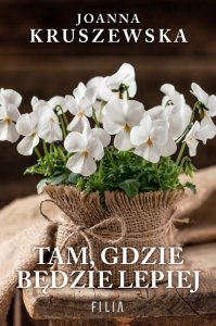 Tam, gdzie będzie lepiej (EBOOK)