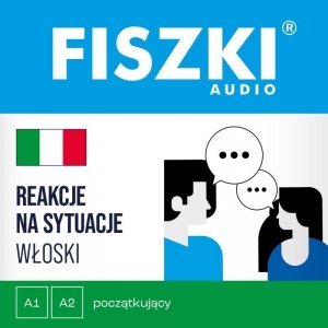 FISZKI audio - włoski - Reakcje na sytuacje - audiobook