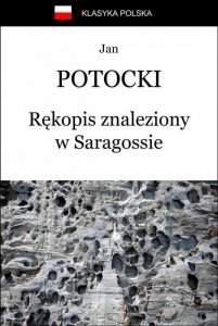 Rękopis znaleziony w Saragossie (EBOOK)