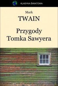 Przygody Tomka Sawyera (EBOOK)