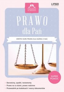 Prawo dla Pań. Krótki kurs prawa dla każdej z nas. Ebook (EBOOK)