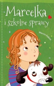 Marcelka i szkolne sprawy (EBOOK)
