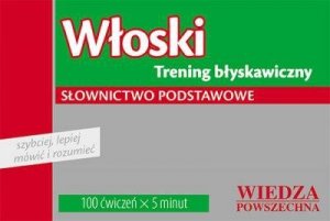 Włoski. Trening błyskawiczny. Słownictwo podstawowe