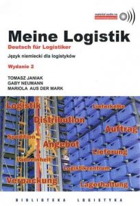 Meine Logistik. Deutsch für Logistiker. Język niemiecki dla logistyków